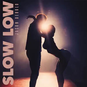 Disco Slow Low  de Jason Derulo