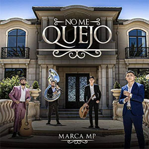 Disco No Me Quejo de Marca MP