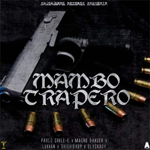 Disco Mambo Trapero de Pablo Chill-E